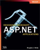 Microsoft Corporation, Douglas J. Reilly - Designing Microsoft AST.NET Applications