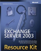 Bill English, Kristie Reid, Kay Unkroth - Microsoft Exchange Server 2003 Resource Kit