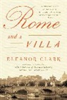 Eleanor Clark - Rome and a Villa