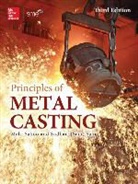 CARL LOPER, Mahi Sahoo, Sahoo Mahi, Sam Sahu, Sudhari Sahu, Sahu Sam - Principles of Metal Casting, Third Edition
