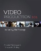 David Basulto, Antonio Manriquez, Tom McCluskey - Video Production 101