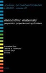DEYL, SVEC, F. (University of California Svec, Frantisek Tennikova Svec, Tatiana B. Tennikova, Z. Deyl... - Monolithic Materials