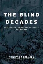 Philippe Askenazy, Askenazy Philippe, Susan Emanuel, Richard Freeman - Blind Decades