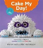 Alan Richardson, Karen Tack, Karen Richardson Tack - Cake My Day!