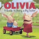 Natalie Shaw, Patrick Spaziante - Olivia: A Guide to Being a Big Sister