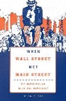Julia C Ott, Julia C. Ott, Ott Julia C. - When Wall Street Met Main Street