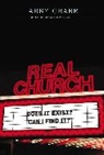 Larry Crabb, Lawrence J. Crabb - Real Church