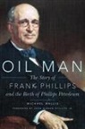 Michael Wallis, Michael/ Phillips Wallis - Oil Man