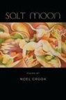 Noel Crook - Salt Moon