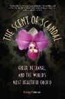 Craig Pittman - The Scent of Scandal