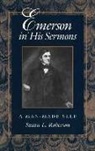 Susan L. Roberson - Emerson in His Sermons: A Man-Made Self