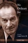 Daniel W. Pfaff - No Ordinary Joe: A Life of Joseph Pulitzer III