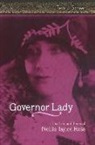 Teva J. Scheer - Governor Lady: The Life and Times of Nellie Tayloe Ross