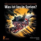 Türker Ertürk - Was ist los in Syrien?, 2 Audio-CDs (Audio book)