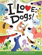 Sue Stainton, Sue/ Staake Stainton, Bob Staake - I Love Dogs!