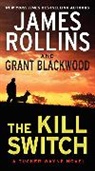 Grant Blackwood, James Rollins, James/ Blackwood Rollins - The Kill Switch