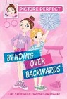 Heather Alexander, Cari Simmons, Cari Alexander Simmons - Picture Perfect #1: Bending Over Backwards