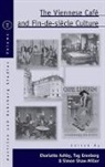 Charlotte Gronberg Ashby, Charlotte Ashby, Tag Gronberg, Simon Shaw-Miller - Viennese Cafe and Fin-De-Siecle Culture