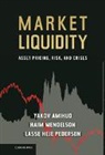 Yakov Amihud, Yakov Mendelson Amihud, Amihud Yakov, Haim Mendelson, Mendelson Haim, Lasse Heje Pedersen... - Market Liquidity