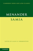 Menander, Alan Sommerstein, Alan H. Sommerstein - Menander: Samia (The Woman From Samos)