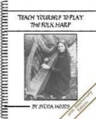 Sylvia Woods - Teach Yourself to Play the Folk Harp