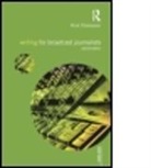 Rick Thompson, Richard Keeble - Writing for Broadcast Journalists