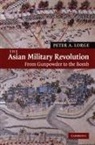 Peter Lorge, Peter A. Lorge, Peter A. (Vanderbilt University Lorge, Peter Allan Lorge - Asian Military Revolution