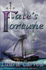 Laurie Carroll - Fate's Fortune
