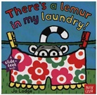 Jo Lodge, Nosy crow, Jo Lodge - Slide and Seek: There''s a Lemur in My Laundry