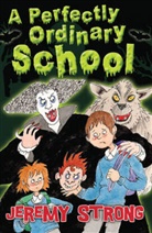 Jeremy Strong, Scoular Anderson - A Perfectly Ordinary School