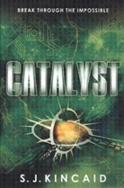 S J Kincaid, S. J. Kincaid - Catalyst