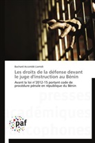 Bachard Accorédé Liamidi, Liamidi-b - Les droits de la defense devant