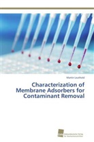 Martin Leuthold - Characterization of Membrane Adsorbers for Contaminant Removal