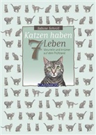 Sabine Schroll - Katzen haben sieben Leben