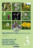 Wolfgan Adler, Wolfgang Adler, Wolfgan Holzner, Wolfgang Holzner, Silvia Winter - Ökologische Flora Niederösterreichs. Bd.3