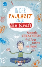 Jakob M. Leonhardt, Jakob Musashi Leonhardt, Fréderic Bertrand - In der Faulheit liegt die Kraft
