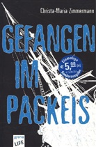 Christa-Maria Zimmermann - Gefangen im Packeis