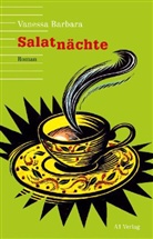 Vanessa Barbara, Marianne Gareis - Salatnächte