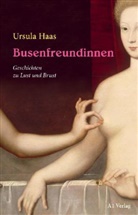 Ursula Haas - Busenfreundinnen