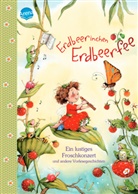 Stefanie Dahle, Stefanie Dahle - Erdbeerinchen Erdbeerfee. Ein lustiges Froschkonzert und andere Vorlesegeschichten