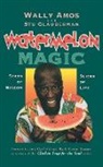 Wally Amos, Stu Glauberman, Stuart Glauberman - Watermelon Magic: Seeds of Wisdom, Slice