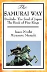 Musashi Miyamoto, Miyamoto Musashi, Inazo Nitob, Inazo Nitobe, INAZO NITOBÉ - The Samurai Way, Bushido: The Soul of Ja