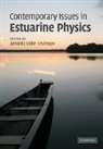 Arnoldo Valle-Levinson, Arnoldo (University of Florida) Valle-Levinson, Arnoldo Valle-Levinson, Arnoldo (University of Florida) Valle-Levinson, Valle-Levinson Arnoldo - Contemporary Issues in Estuarine Physics