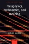 Nathan Salmon, Nathan U. Salmon - Metaphysics, Mathematics, And Meaning