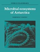 Warwick F. Vincent, Vincent Warwick F., L. C. Bliss, A. C. Clarke - Microbial Ecosystems of Antarctica