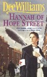Dee Williams, Williams Dee - Hannah of Hope Street