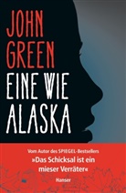 John Green - Eine wie Alaska