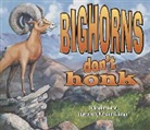 Stephen Lester - Bighorns Don't Honk