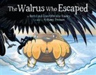 Rachel Qitsualik-Tinsley, Rachel/ Qitsualik-tinsley Qitsualik-tinsley, Sean Qitsualik-Tinsley, Anthony Brennan - The Walrus Who Escaped