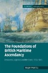 Roger Morriss, Roger (University of Exeter) Morriss, Morriss Roger - Foundations of British Maritime Ascendancy